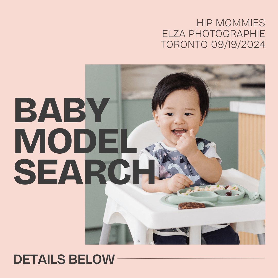 Join the Hip Mommies Baby Model Search: Your Little One Could Be Our Next Star! - Hip Mommies